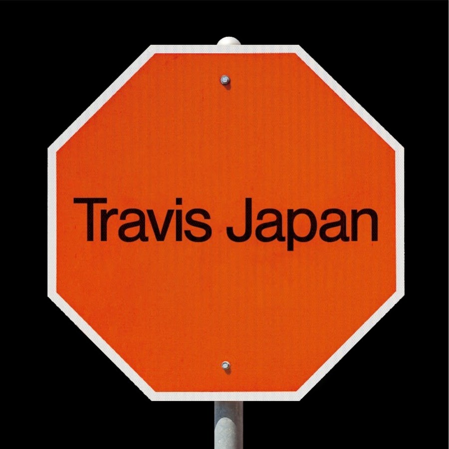 Travis Japan - YouTube